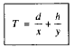 T = d/x + h/y